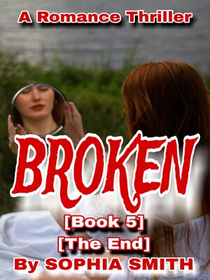 cover image of BROKEN (Book 5) (The End)